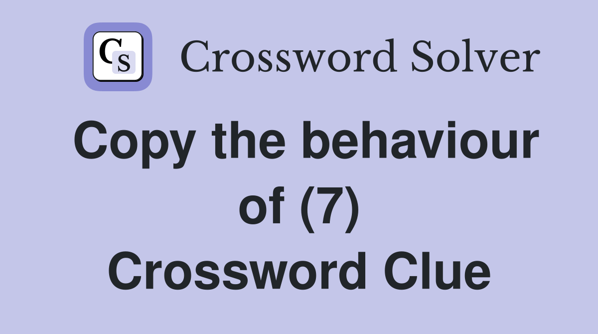 Copy the behaviour of 7